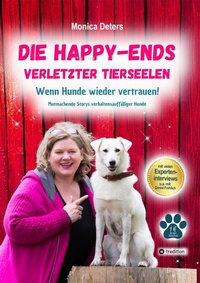 Abbildung von: DIE HAPPY-ENDS VERLETZTER TIERSEELEN - tredition