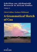 Cover: A Grammatical Sketch of Cua - Peter Lang Verlag