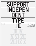 Cover: Support Independent Type II - Slanted Publishers UG (haftungsbeschr&auml;nkt)