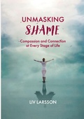 Cover: Unmasking Shame - Friare LIV Konsult