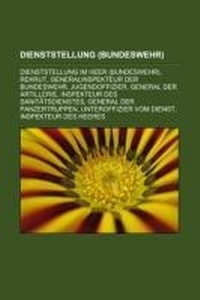 Abbildung von: Dienststellung (Bundeswehr) - Books LLC, Wiki Series