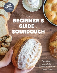 Enlarge image Cover: The Beginner's Guide to Sourdough - Page Street Publishing