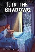 Cover: I, in the Shadows - Page Street YA