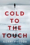 Cover: Cold to the Touch - Crooked Lane Books