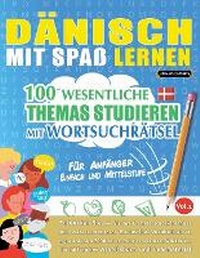 Abbildung von: Daenisch Mit Spass Lernen - Fuer Anfaenger - LINGUAS CLASSICS