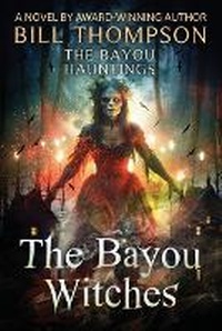 Enlarge image Cover: The Bayou Witches - Ascendente Books