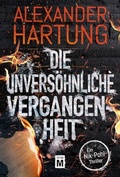 Cover: Die unvers&ouml;hnliche Vergangenheit - Edition M
