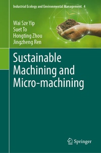 Enlarge image Cover: Sustainable Machining and Micro-machining - Springer
