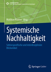 Abbildung von: Systemische Nachhaltigkeit - Springer Gabler