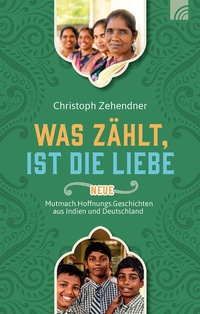 Enlarge image Cover: Was zählt, ist die Liebe - Brunnen Verlag GmbH