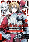 Cover: Goblin Slayer! The Singing Death 07 - Altraverse GmbH