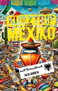 Cover: Kurztrip Mexiko - BoD - Books on Demand
