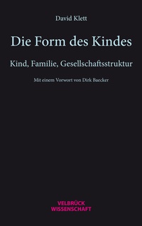 Abbildung von: Die Form des Kindes - Velbrück