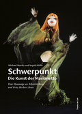 Cover: Schwerpunkt - Die Kunst der Marionette - Theater der Zeit