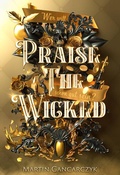 Cover: Praise The Wicked - Nova MD
