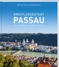Cover: Dreifl&uuml;ssestadt Passau - S&uuml;dOst