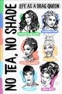Cover: No Tea, No Shade - HarperCollins