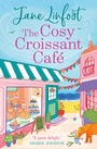 Cover: The Cosy Croissant Cafe - HarperCollins