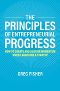 Cover: The Principles of Entrepreneurial Progress - OUP eBook