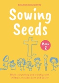 Cover: Sowing Seeds Book 2 - SPCK