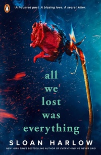 Enlarge image Cover: All We Lost Was Everything - Penguin Books Ltd