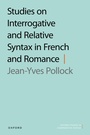 Cover: Studies on Interrogative and Relative Syntax in French and Romance - OUP eBook