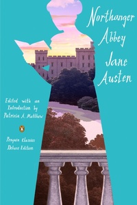 Abbildung von: Northanger Abbey - Penguin Classics