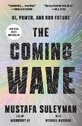 Cover: The Coming Wave - Crown Publishing Group, Division of Random House Inc