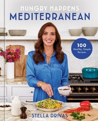 Abbildung von: Hungry Happens: Mediterranean - Clarkson Potter