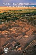 Cover: Ancient Paquime and the Casas Grandes World - University of Arizona Press