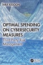 Cover: Optimal Spending on Cybersecurity Measures - CRC Press