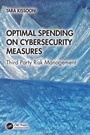 Cover: Optimal Spending on Cybersecurity Measures - CRC Press