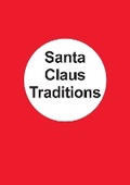 Cover: The Santa Claus Traditions - Lynne Phair Consulting Ltd