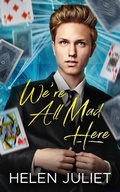 Cover: We're All Mad Here - Helen Juliet