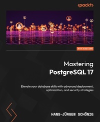 Abbildung von: Mastering PostgreSQL 17 - Packt Publishing