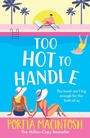Cover: Too Hot to Handle - Boldwood Books Ltd