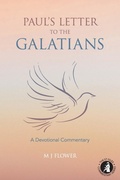 Cover: Paul's Letter to the Galatians - Grosvenor House Publishing Ltd