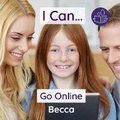 Cover: I Can Go Online - Becca's Children's Books