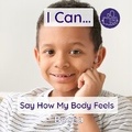Cover: I Can Say How My Body Feels - Becca's Children's Books