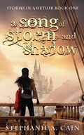 Cover: A Song of Storm and Shadow - Cathartes Press