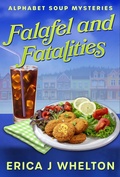 Cover: Falafel and Fatalities - Erica Whelton