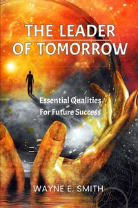 Enlarge image Cover: The Leader of Tomorrow - Wayne Smith