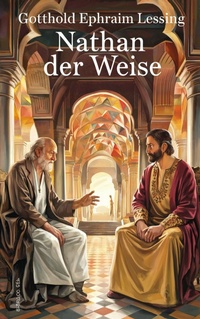 Enlarge image Cover: Lessing: Nathan der Weise (Novelaris Klassik) - Novelaris Verlag