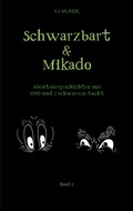 Cover: Schwarzbart und Mikado - BoD - Books on Demand