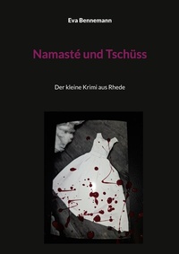 Abbildung von: Namasté und Tschüss - BoD - Books on Demand