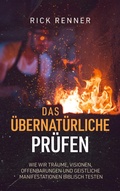 Cover: Das &Uuml;bernat&uuml;rliche pr&uuml;fen - Thron-Schriften Verlag