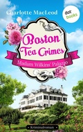 Cover: Boston Tea Crimes - Madam Wilkins' Palazzo - dotbooks