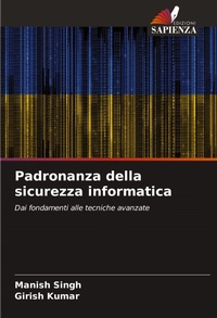 Enlarge image Cover: Padronanza della sicurezza informatica - Edizioni Sapienza
