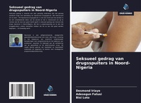 Abbildung von: Seksueel gedrag van drugsspuiters in Noord-Nigeria - Uitgeverij Onze Kennis