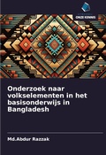 Cover: Onderzoek naar volkselementen in het basisonderwijs in Bangladesh - Uitgeverij Onze Kennis